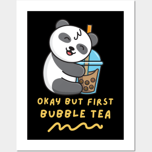 Okay But First Bubble Tea Posters and Art